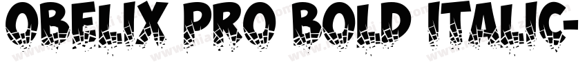 Obelix Pro Bold Italic字体转换